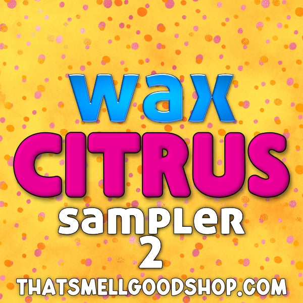 WAX - Citrus Sampler 2 - 20 Scents