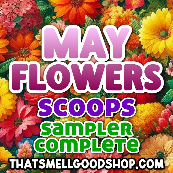 SCOOPS - May Flowers Sampler Complete - 13 Scents