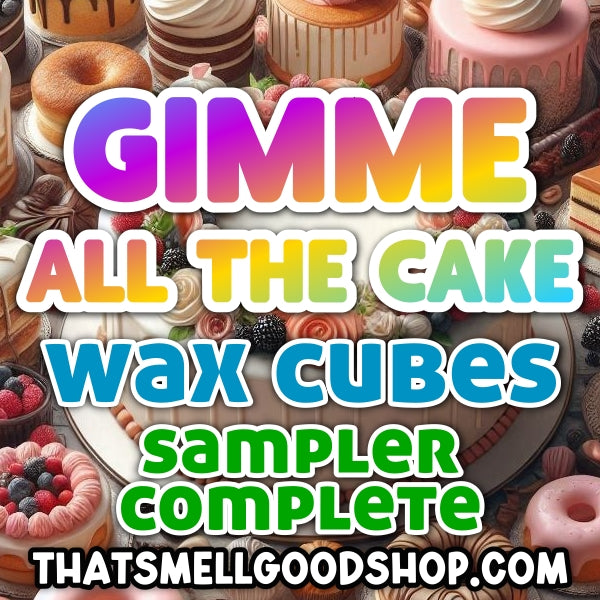 WAX - Gimme All The Cake Sampler Complete - 14 Scents