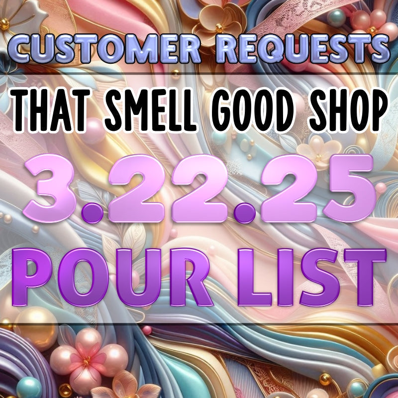 3.22.2025 Restock Pour List