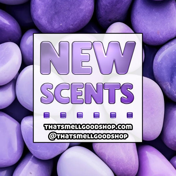 New Scents Added ~ 1.9.26