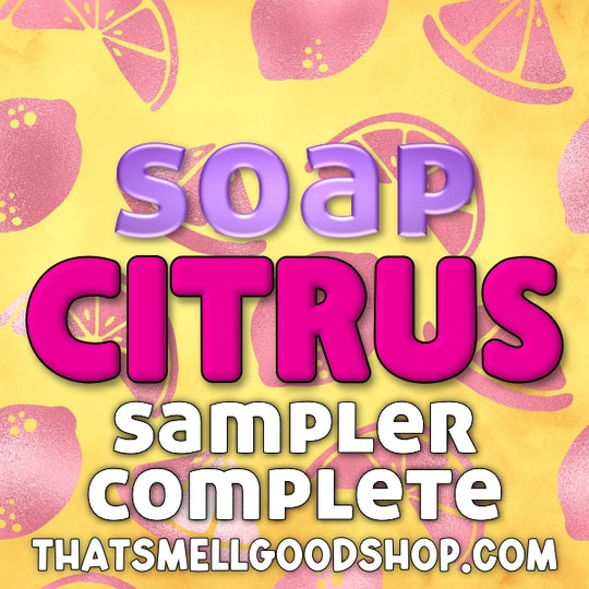SOAP - Citrus Sampler Complete - 36 Scents