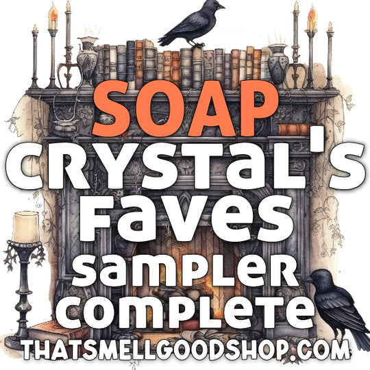 SOAP - Crystal's Faves Sampler Complete - 22 Scents